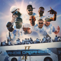 Jul, 13 Organisé & Alonzo, SCH, Kofs, Soso Maness, Houari, Elams, Solda , Naps - Bande organisée 2