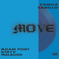 Adam Port, Stryv & Camila Cabello, Keinemusik, Malachiii , Orso - Move