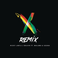 Nicky Jam & J Balvin, Maluma , Ozuna - X  [Remix]