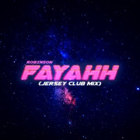 Robinson & Bronya - Fayahh (Jersey Club Remix)