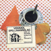 Vömmöl Spellmannslag - Det Er Itjnå Som Kjem Tå Seg Sjøl