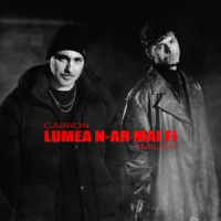 Cabron & Emilian - Lumea n-ar mai fi