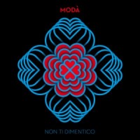 Modà - Non ti dimentico