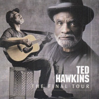 Ted Hawkins - Long As I Can See The Light (Live)